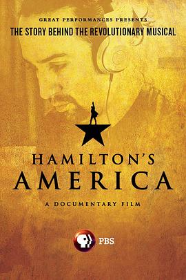 汉密尔顿的美国 Hamilton's America的海报