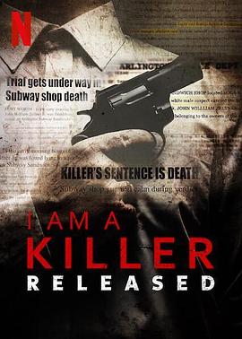 我是一名杀手：出狱人生 第一季 I Am A Killer: Released Season 1的海报