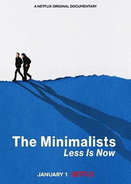 极简主义：时机已到 The Minimalists: Less Is Now的海报