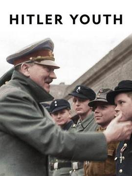 战火时代 ：希特勒青年团 Hitler Youth的海报