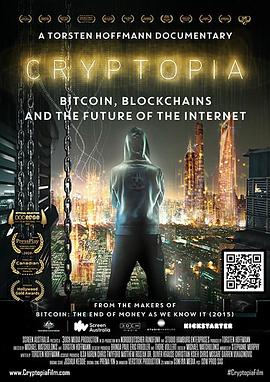 加密货币世界：比特币，区块链和互联网的未来 Cryptopia: Bitcoin, Blockchains, and the Future of the Inter的海报