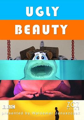丑陋的美丽 BBC Ugly Beauty的海报
