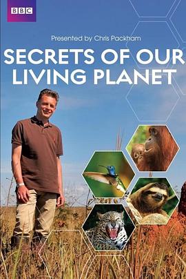 我们星球的秘密 Secrets of Our Living Planet的海报