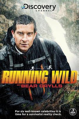 名人荒野求生 第三季 Running Wild with Bear Grylls Season 3的海报