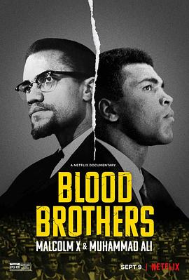 生死之交：马尔科姆·X与拳王阿里 Blood Brothers: Malcolm X & Muhammad Ali的海报
