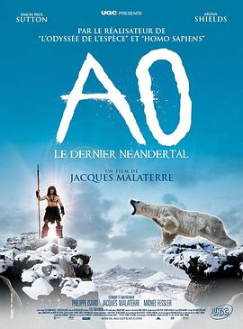 最后的尼安德特人 Ao, le dernier Néandertal的海报