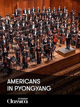 美国人在平壤 Americans in Pyongyang的海报