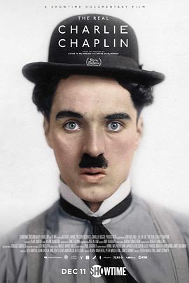 真实的查理·卓别林 The Real Charlie Chaplin的海报