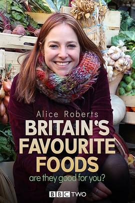 英国最受欢迎的食物——他们对你有益吗？ Britain's Favourite Foods - Are they Good for You?的海报