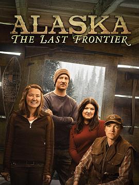 家在阿拉斯加 第一季 Alaska: The Last Frontier Season 1的海报