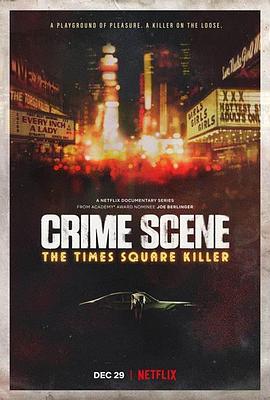 犯罪现场：时代广场杀手 第一季 Crime Scene: The Times Square Killer Season 1的海报