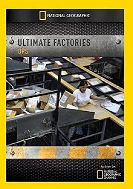 终极工厂：UPS优比速快递 Ultimate Factories: UPS的海报