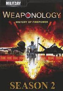 武器大百科 第二季 Weaponology Season 2的海报
