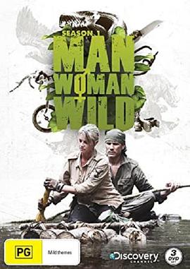 野外求生夫妻档 第一季 Man, Woman, Wild Season 1的海报