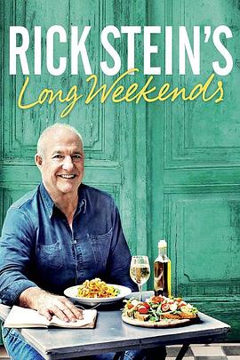 里克·斯坦的长周末 Rick Stein's Long Weekends的海报