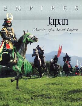 日本：神秘帝国的回忆 Japan: Memoirs of a Secret Empire的海报