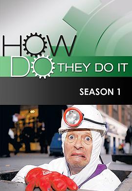 生活科技大解密 第一季 How Do They Do It? Season 1的海报