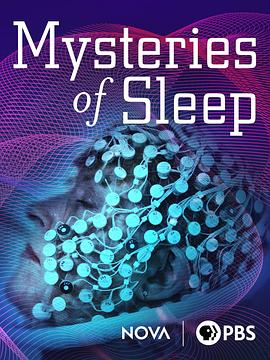 睡眠之谜 Mysteries of Sleep的海报
