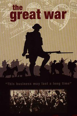 第一次世界大战 The Great War的海报