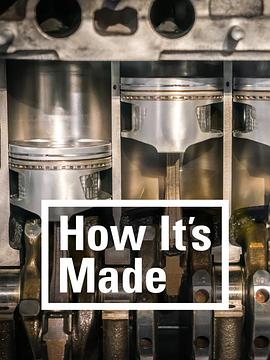 制造的原理 第八季 How It's Made Season 8的海报