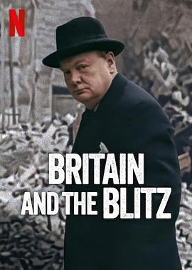 伦敦大轰炸：英国抵抗故事 Britain and the blitz的海报