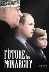 君主制的未来 The Future of the Monarchy