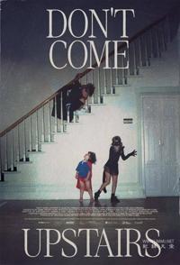 别上楼 Don't Come Upstairs