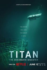泰坦：海门灾难 Titan: The OceanGate Disaster