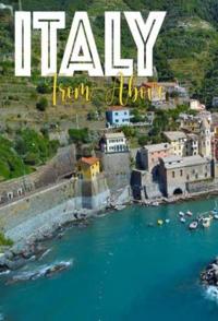 鸟瞰意大利 Italy From Above