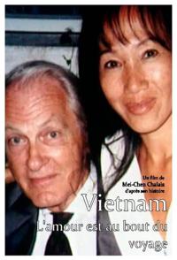 越南：爱在旅途尽头 Vietnam, l'amour est au bout du voyage