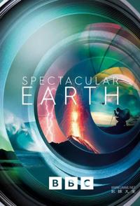 地球奇观 Spectacular Earth