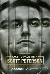 直面斯科特·彼得森 Face to Face with Scott Peterson