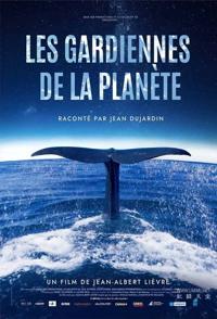 星球守护者：鲸鱼的呼唤 Les Gardiennes De La Planete