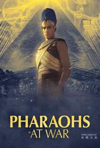 法老战争：埃及的传奇战役 Pharaohs At War