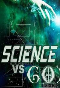 科学与上帝？ Science Vs. God?