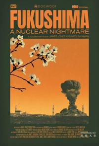 福岛：核噩梦 Fukushima: A Nuclear Nightmare