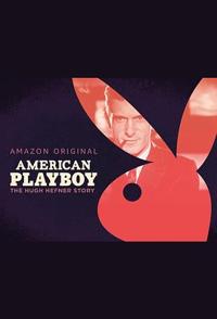 美国花花公子 American Playboy:The Hugh Hefner Story
