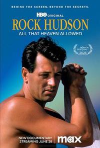 罗克·赫德森：天堂所允许的一切 Rock Hudson: All That Heaven Allowed